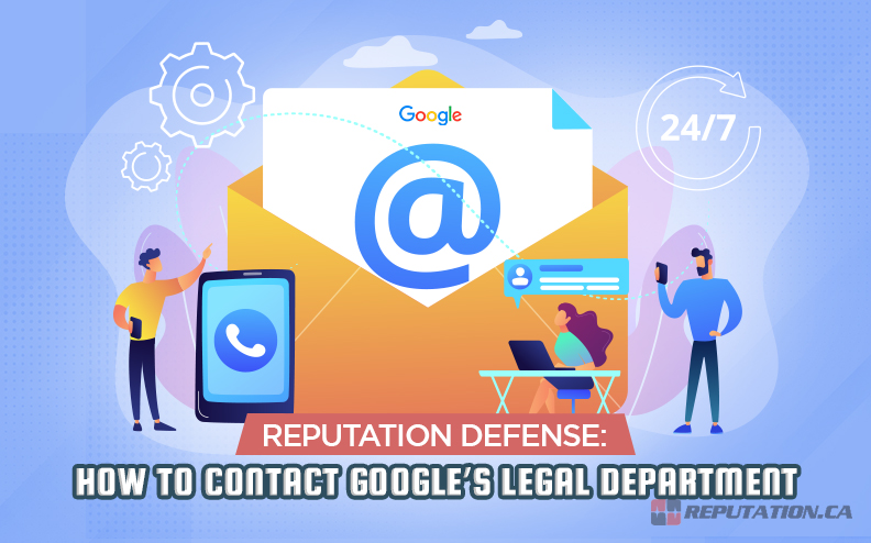 Защита репутации: как связаться с юридическим отделом Google