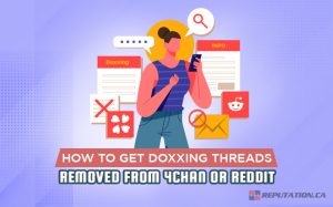Как удалить темы Doxxing с 4chan или Reddit